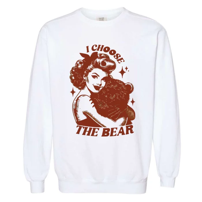 I Choose The Bear Team Bear Garment-Dyed Sweatshirt