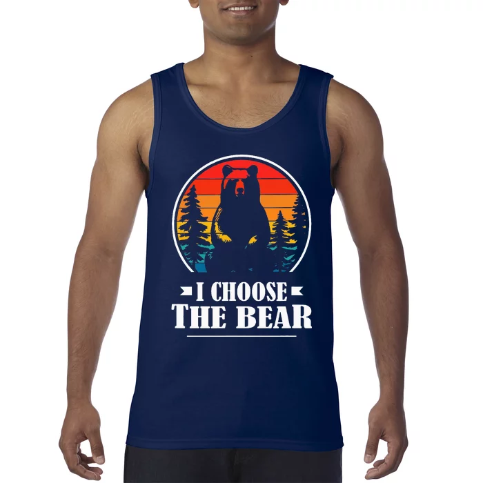 I Choose The Bear Tank Top