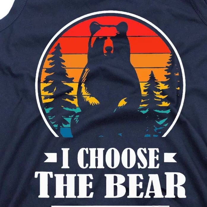 I Choose The Bear Tank Top