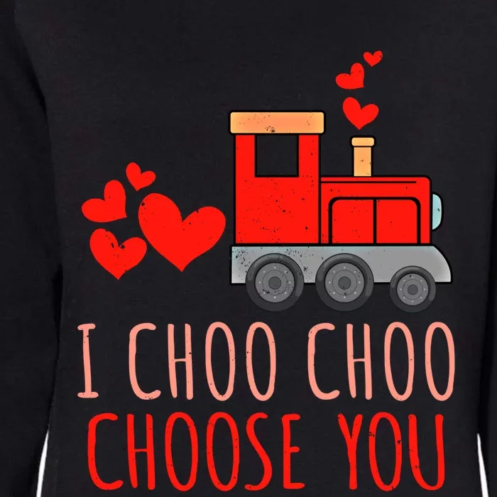 I Choo Train Lover Choo Choose You Valentine Gift Womens California Wash Sweatshirt