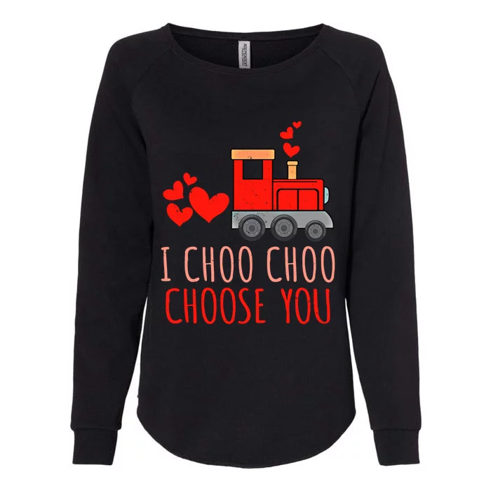 I Choo Train Lover Choo Choose You Valentine Gift Womens California Wash Sweatshirt