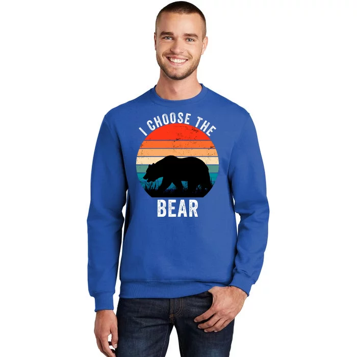 I Choose The Bear Women Overwhelmingly Choose The Bear Trendy Outfit Tall Sweatshirt