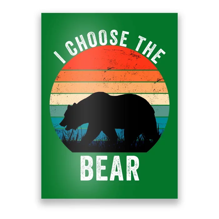 I Choose The Bear Women Overwhelmingly Choose The Bear Trendy Outfit Poster