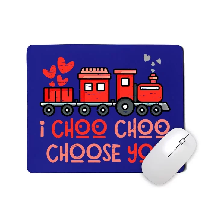 I Choo Train Lover Choo Choose You Valentine Gift Mousepad