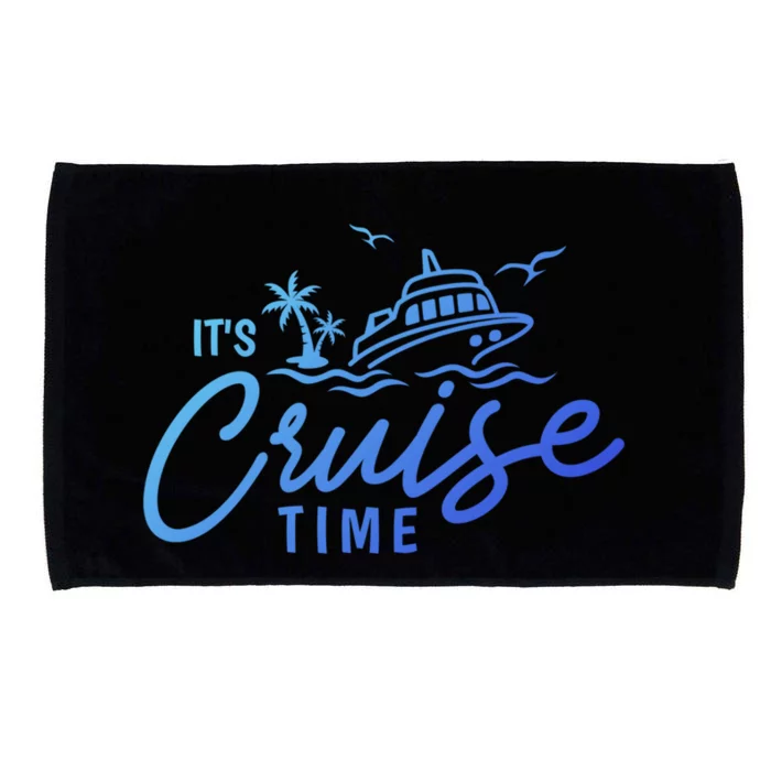 Its Cruise Time Funny Family Matching Gift Microfiber Hand Towel