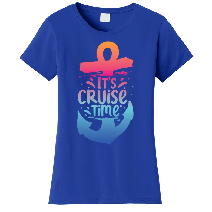 Its Cruise Time Summer Vacation Travel Funny Gift Women's T-Shirt