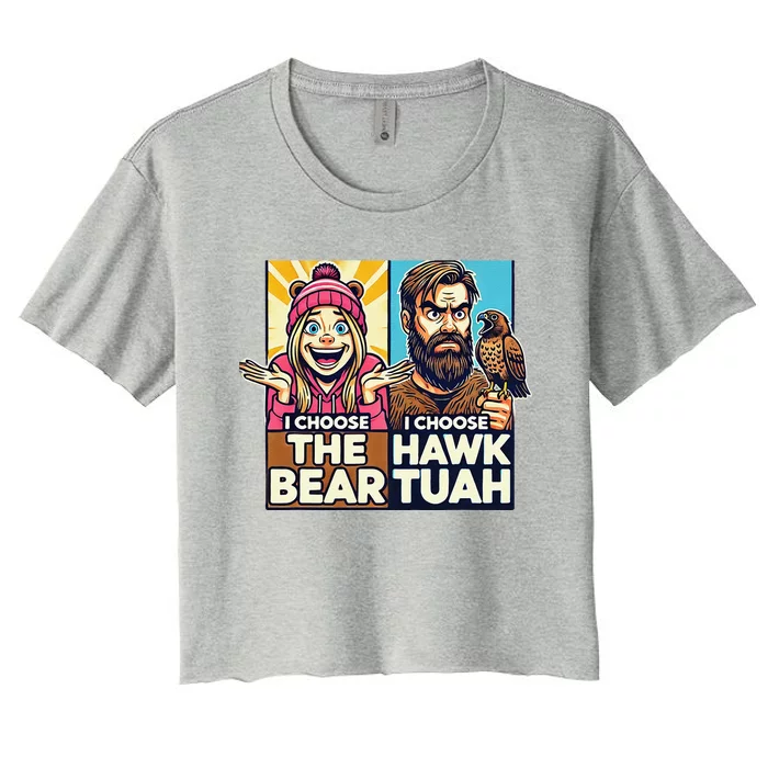 I Choose The Hawk Tuah Vs I Choose The Bear Women's Crop Top Tee