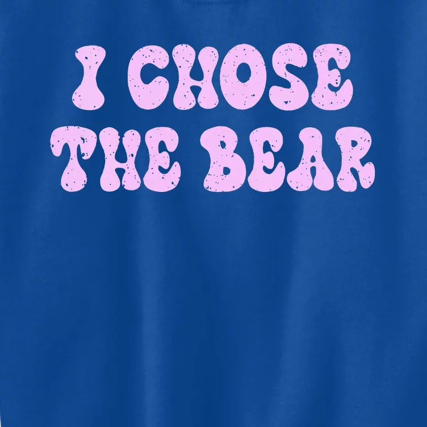 I Choose The Bear In The Woods Kids Sweatshirt