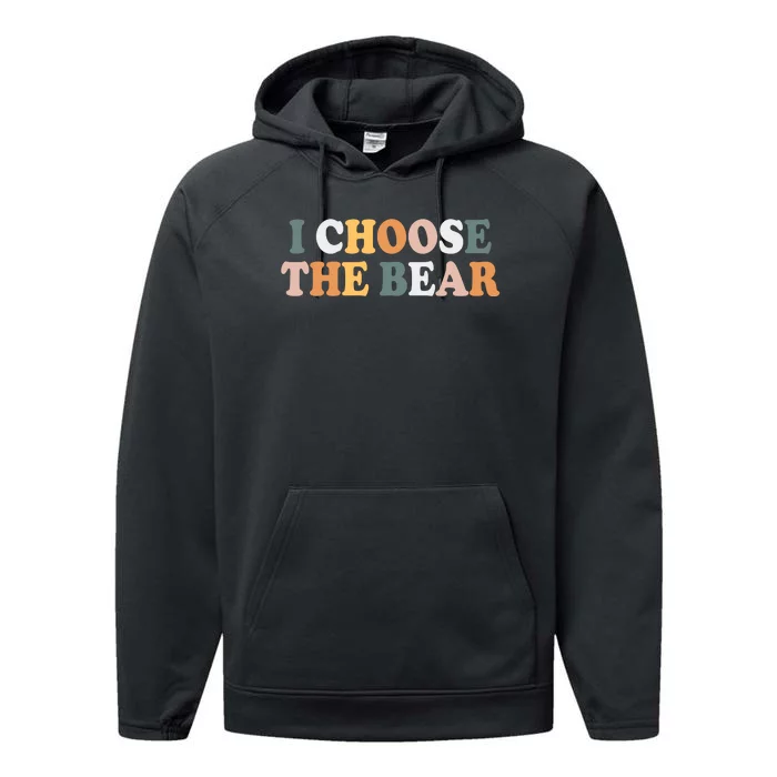 I Choose The Bear Performance Fleece Hoodie