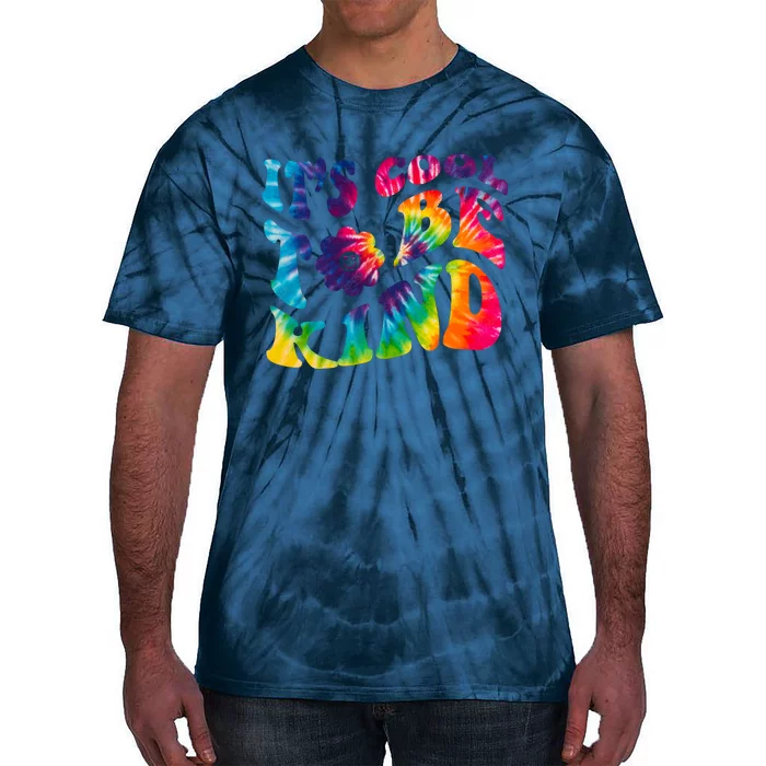 It's Cool To Be Kind Colorful Dye Tie-Dye T-Shirt