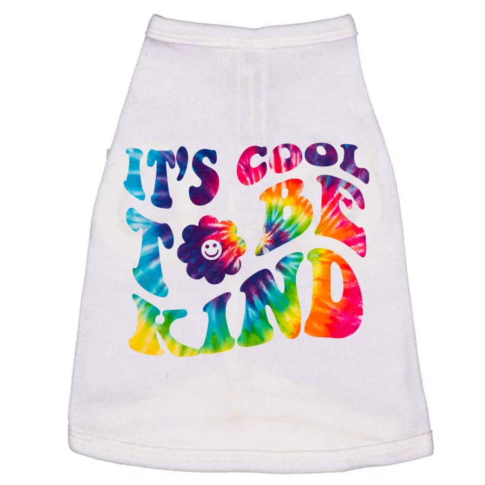 It's Cool To Be Kind Colorful Dye Doggie Tank