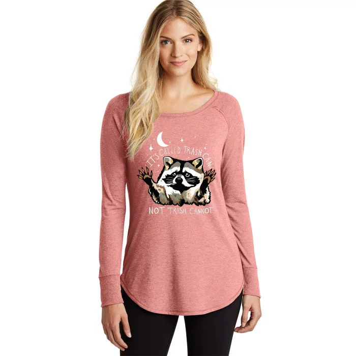 Its Called Trash Can Not Trash Cannot Funny Racoon Women's Perfect Tri Tunic Long Sleeve Shirt