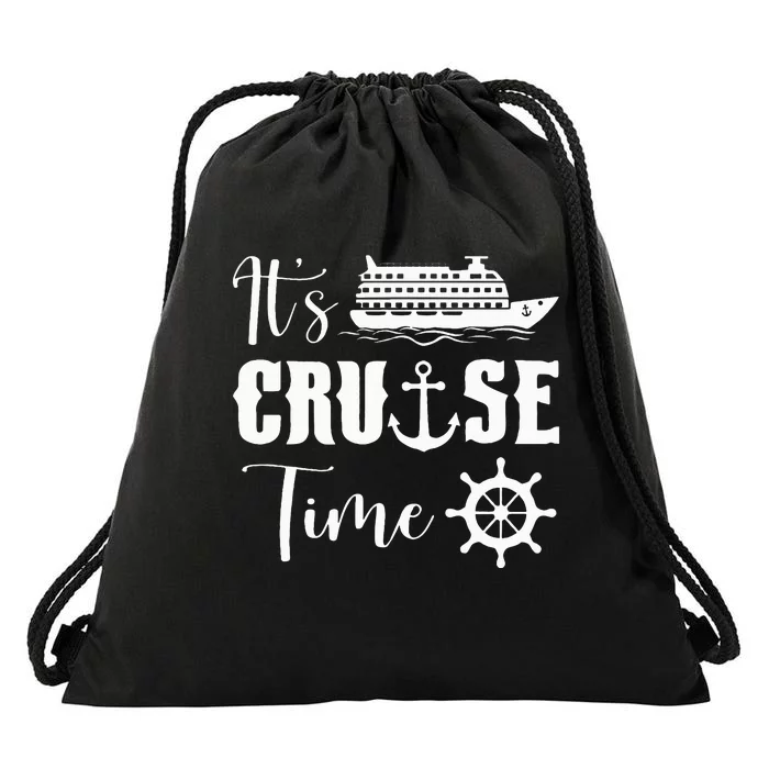 It's Cruise Time Funny Cruise Lover Drawstring Bag