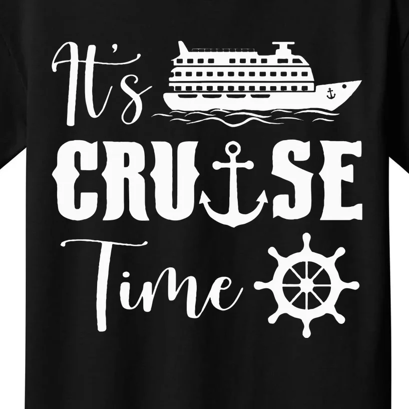 It's Cruise Time Funny Cruise Lover Kids T-Shirt