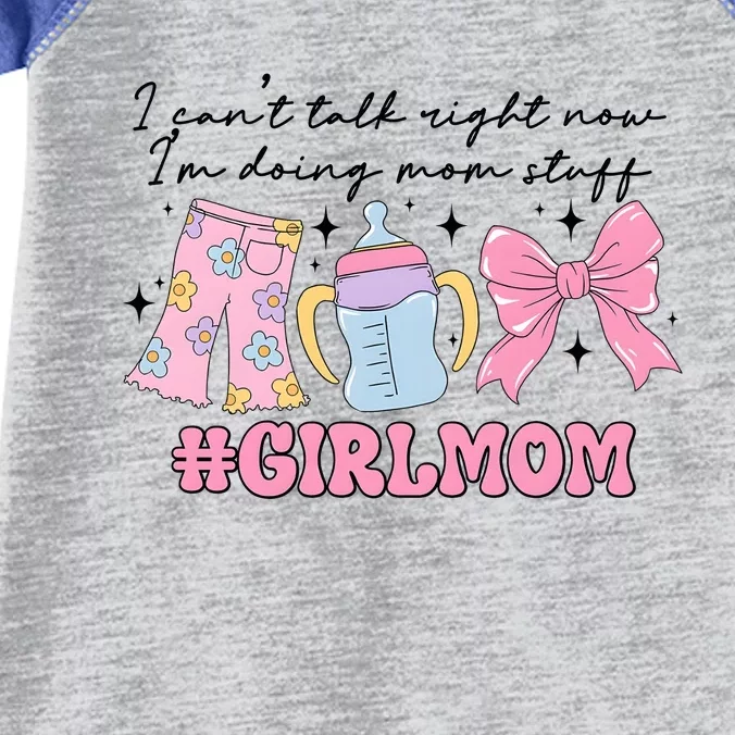 I CanT Talk Right Now Im Doing Mom Stuff Daughter Mommy Infant Baby Jersey Bodysuit