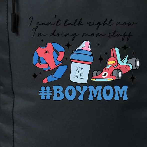 I CanT Talk Right Now Im Doing Mom Stuff Daily Commute Backpack