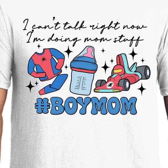 I CanT Talk Right Now Im Doing Mom Stuff Pajama Set