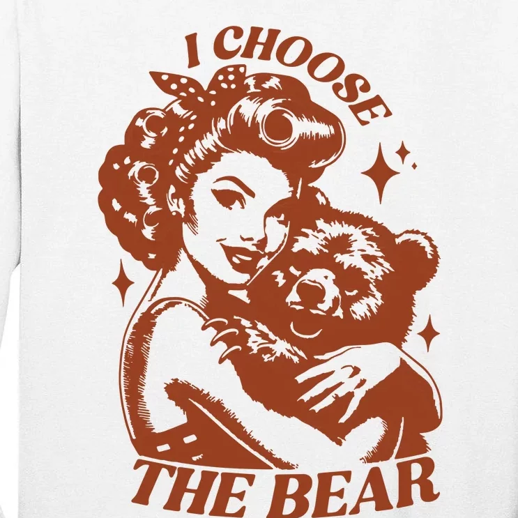 I Choose The Bear Woman Rights Tall Long Sleeve T-Shirt