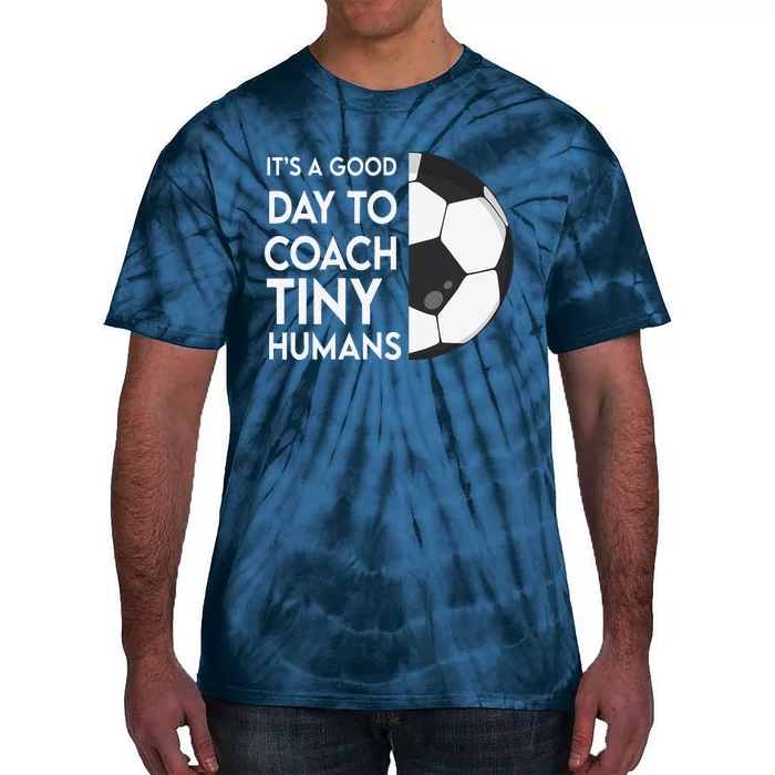 I Coach Tiny Humans Soccer Trainer Pe Teacher Sports Tie-Dye T-Shirt