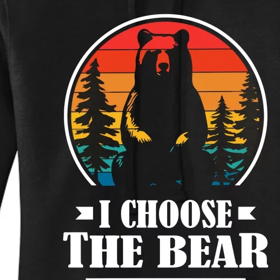 I Choose The Bear Women's Pullover Hoodie