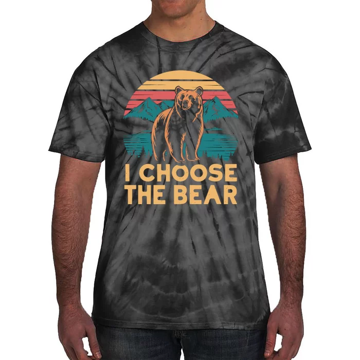 I Choose The Bear Tie-Dye T-Shirt