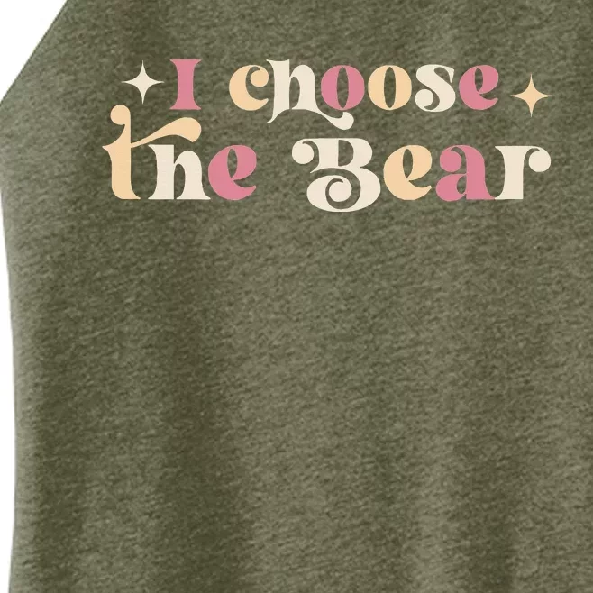 I Choose The Bear In The Woods Powerful Bear Women’s Perfect Tri Rocker Tank