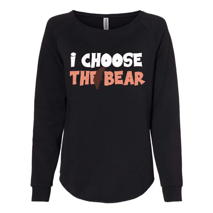 I Choose The Bear Womens California Wash Sweatshirt