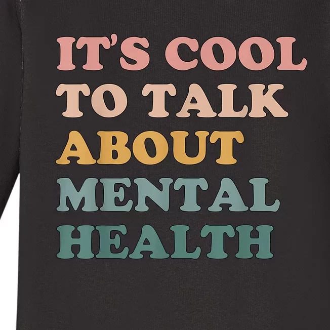 It's Cool To Talk About Mental Health Awareness Kind Baby Long Sleeve Bodysuit