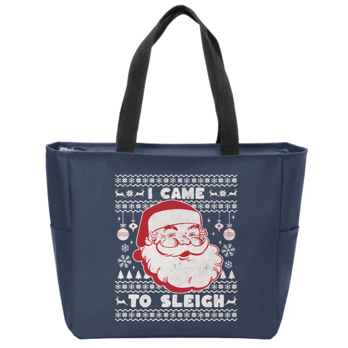 I Came To Sleigh Funny Christmas Ugly Sweater Retro Santa Zip Tote Bag