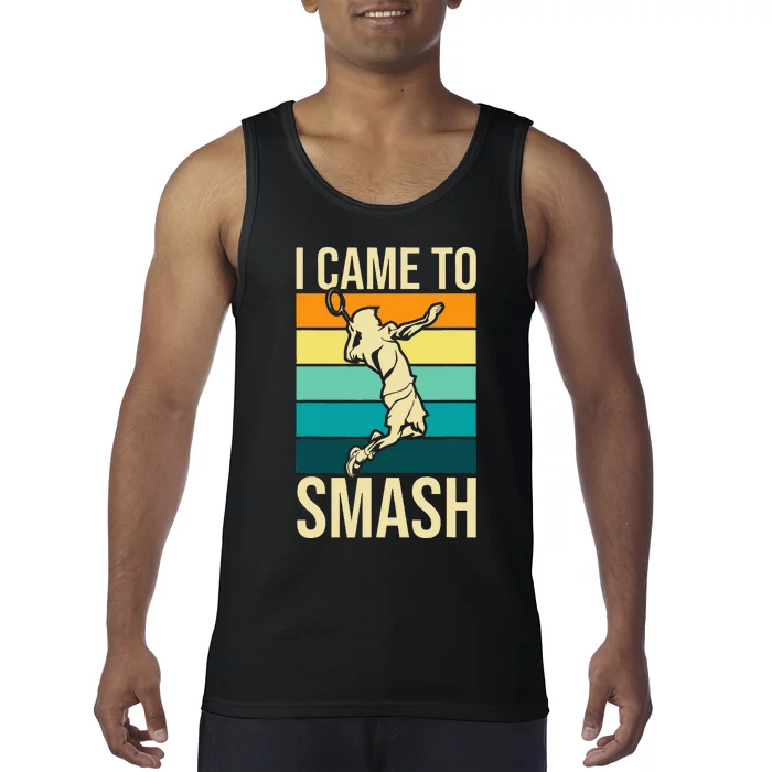 I Came To Smash Badminton Player Lover Birdie Shuttlecock Tank Top