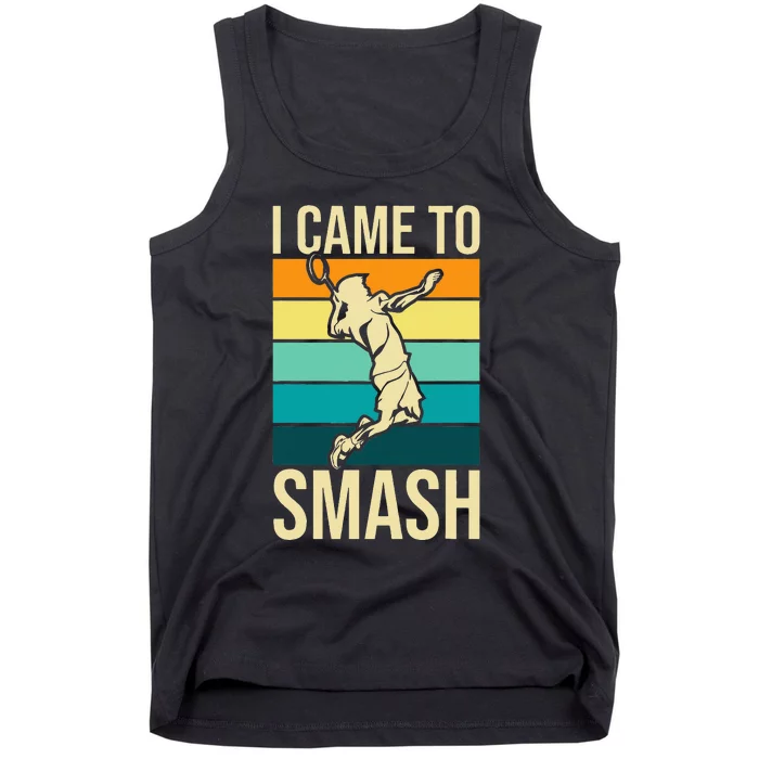 I Came To Smash Badminton Player Lover Birdie Shuttlecock Tank Top