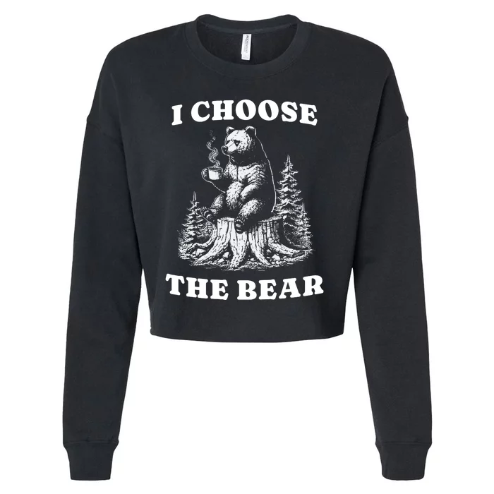 I Choose The Bear Cropped Pullover Crew