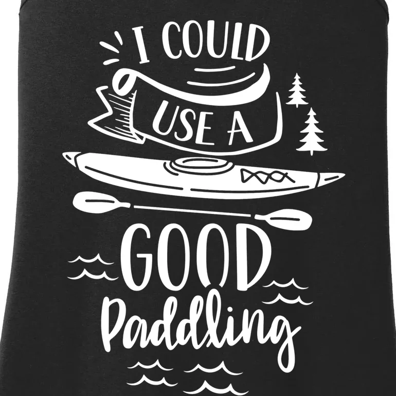 I Could Use A Good Paddling Hobby Kayakist Kayaking Kayak Gift Ladies Essential Tank