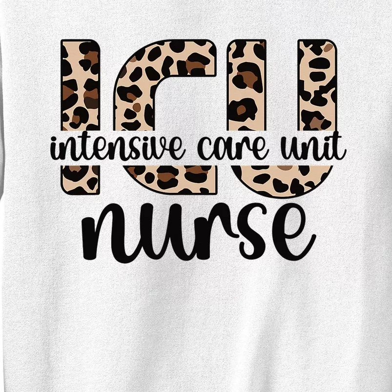 Intensive Care Unit Nurse ICU Nurse Appreciation Sweatshirt