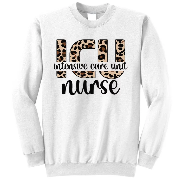 Intensive Care Unit Nurse ICU Nurse Appreciation Sweatshirt