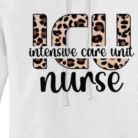 Intensive Care Unit Nurse ICU Nurse Appreciation Women's Pullover Hoodie