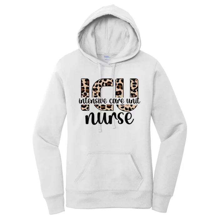 Intensive Care Unit Nurse ICU Nurse Appreciation Women's Pullover Hoodie