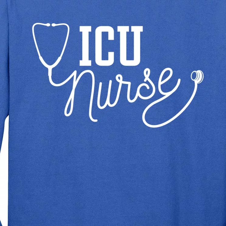 Intensive Care Unit Nurse Icu Nurse Gift Tall Long Sleeve T-Shirt