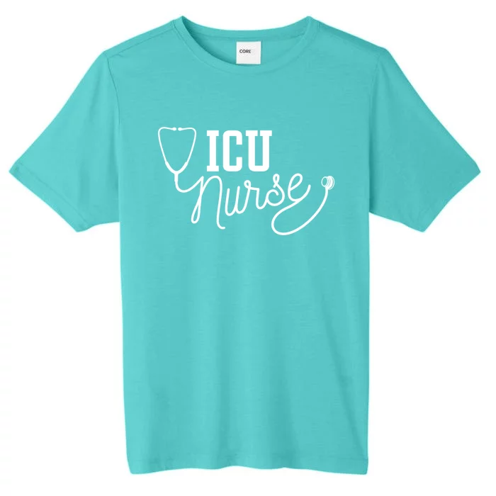 Intensive Care Unit Nurse Icu Nurse Gift ChromaSoft Performance T-Shirt