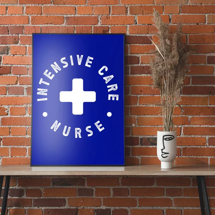 Intensive Care Unit Nurse Icu Nurse Icu Nursing Gift Poster