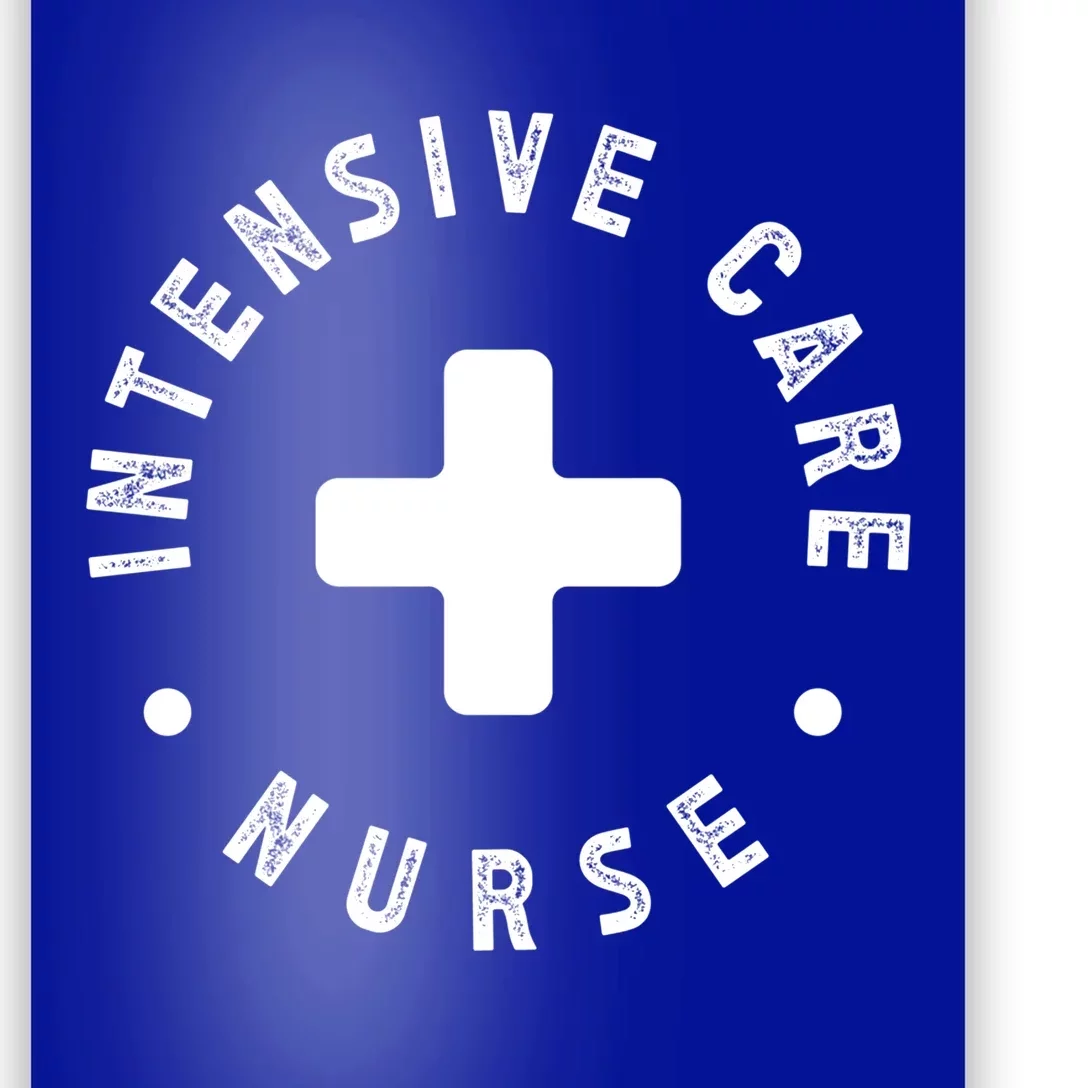 Intensive Care Unit Nurse Icu Nurse Icu Nursing Gift Poster