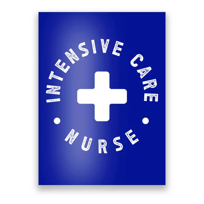 Intensive Care Unit Nurse Icu Nurse Icu Nursing Gift Poster