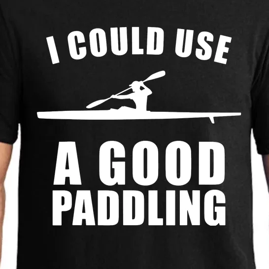 I Could Use A Good Paddling Funny Kayak Pajama Set