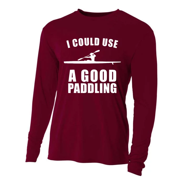 I Could Use A Good Paddling Funny Kayak Cooling Performance Long Sleeve Crew