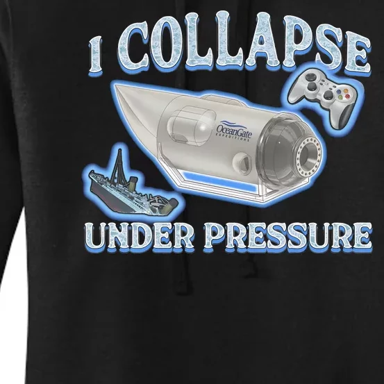 I Collapse Under Pressure Women's Pullover Hoodie