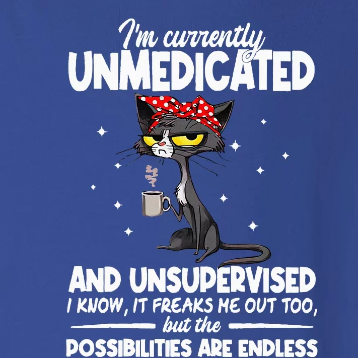 Im Currently Unmedicated And Unsupervised Cat Lover Toddler Long Sleeve Shirt