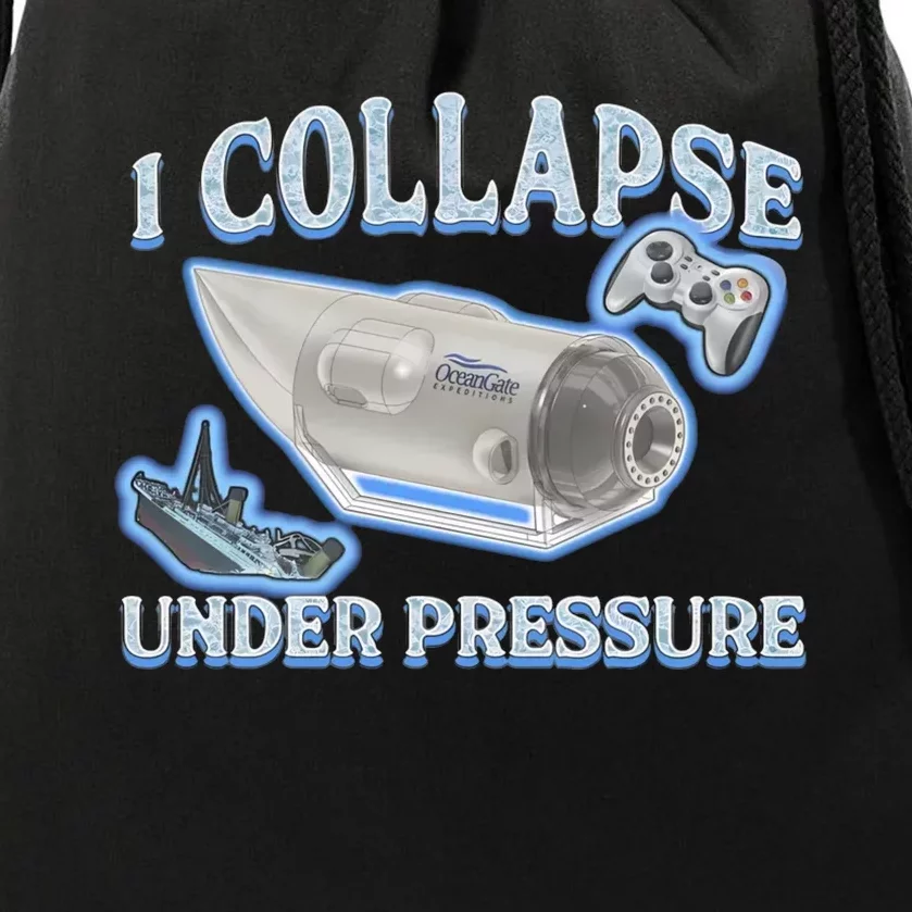 I Collapse Under Pressure Drawstring Bag