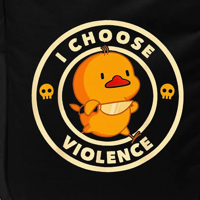 I Choose Violence Duck Lover Sarcasm Humor Impact Tech Backpack