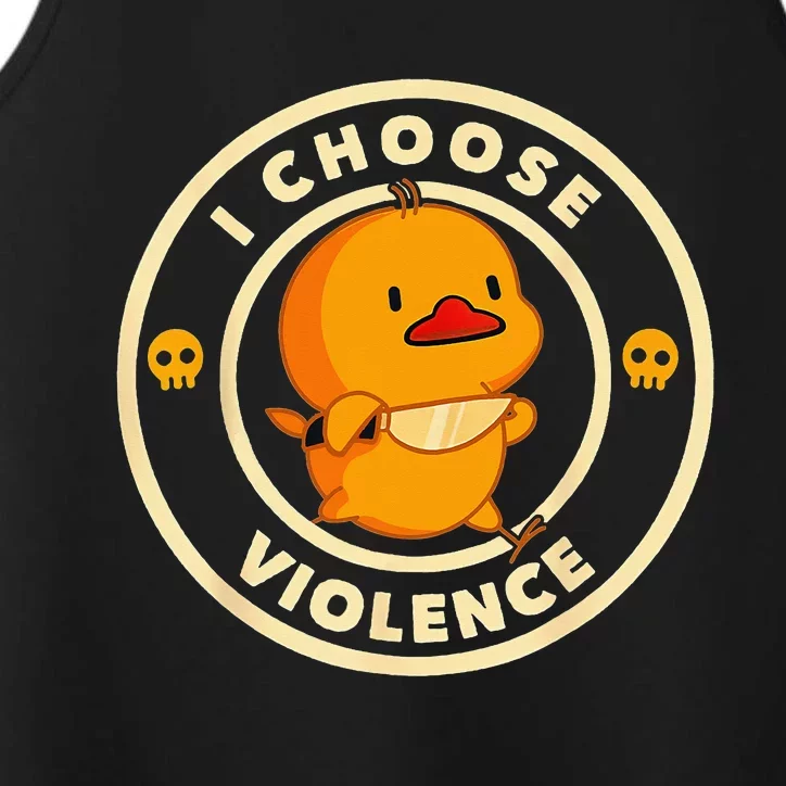 I Choose Violence Duck Lover Sarcasm Humor Performance Tank