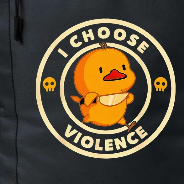 I Choose Violence Duck Lover Sarcasm Humor Daily Commute Backpack